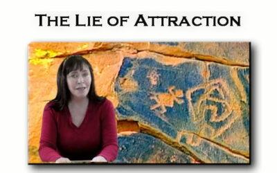 The Lie of Attraction