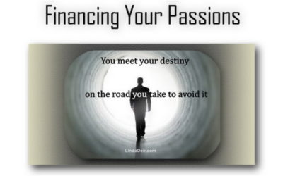 Financing Your Passions