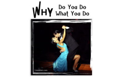 Why Do You Do What You Do