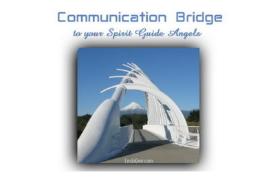 Communication Bridge to your Spirit Guide Angels