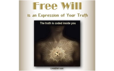Free Will is an Expression of Your Truth
