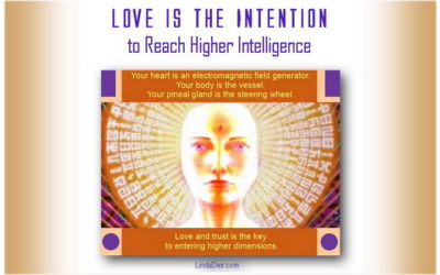 Love is the Intention to Reach Higher Intelligence