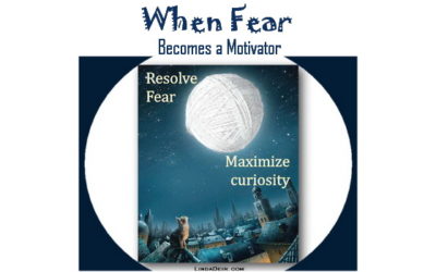 When Fear Becomes a Motivator