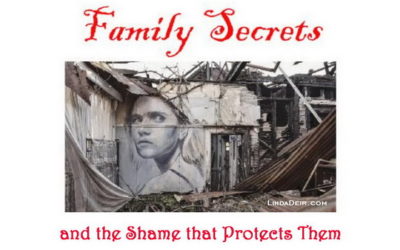 Family Secrets and the Shame that Protects Them