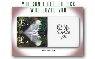 You Don’t Get to Pick Who Loves You