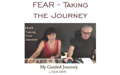 Fear – taking your journey, with Linda and Ray