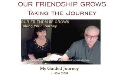 Our Friendship Grows – taking the journey, with Linda and Ray