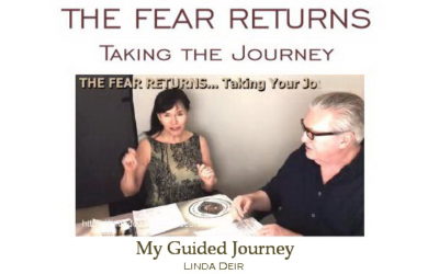 The Fear Returns – taking the journey, with Linda and Ray