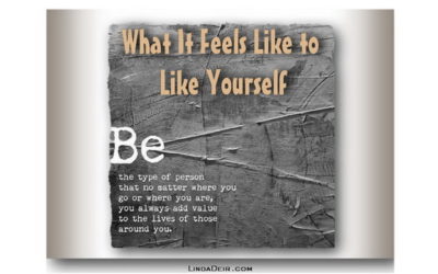 What It Feels Like to Like Yourself