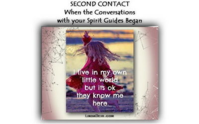 Second Contact – When the Conversations with your Spirit Guides Began