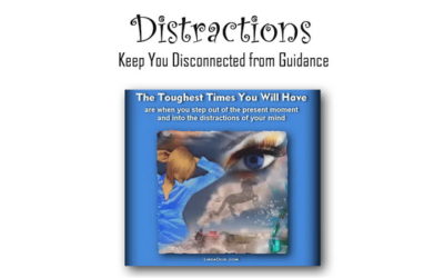 Distractions Keep You Disconnected from Guidance