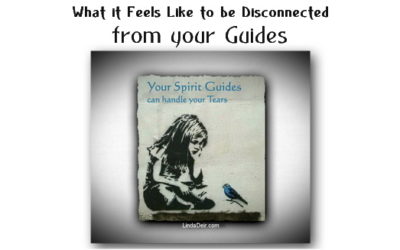 What it Feels Like to be Disconnected from your Guides