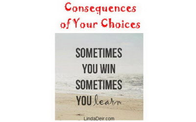 Consequences of Your Choices