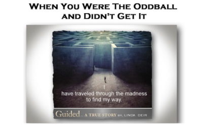 When You Were the Oddball and Didn’t Get It