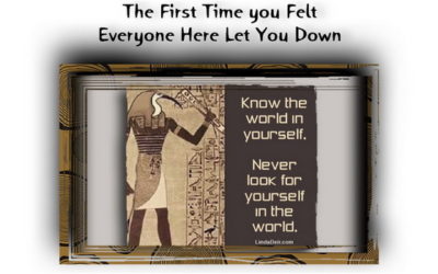 The First Time you Felt Everyone Here Let You Down