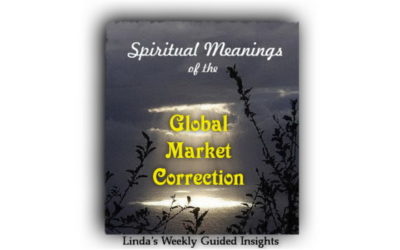 Spiritual Meanings of the Global Market Correction