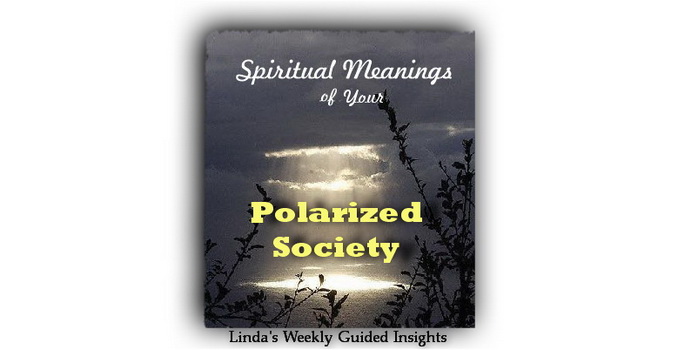 Spiritual Meanings of Your Polarized Society