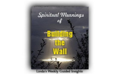 Spiritual Meanings of Building the Wall