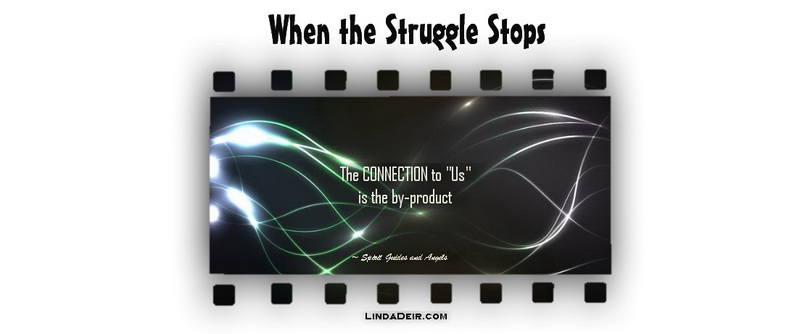 When the Struggle Stops
