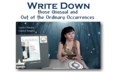 Write Down those Unusual and Out of the Ordinary Occurrences