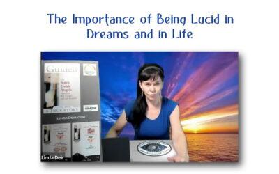 The Importance of Being Lucid in Dreams and in Life
