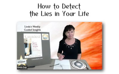 How to Detect the Lies in Your Life