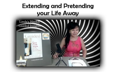 Extending and Pretending your Life Away